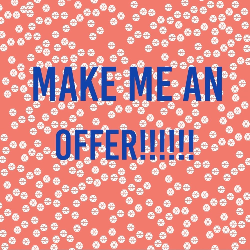 Make me an offer!!